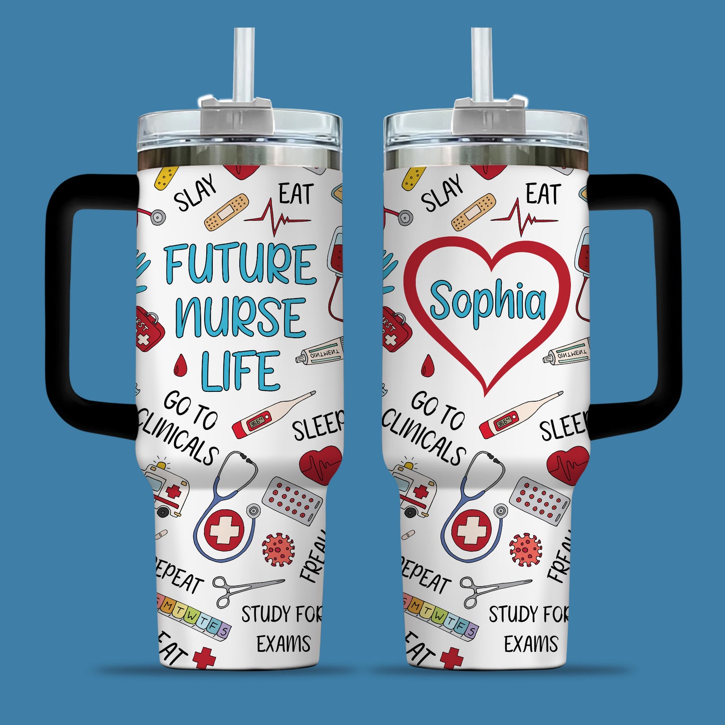 Eat Sleep Nurse Nursing Student Future Nurse 40oz Tumbler
