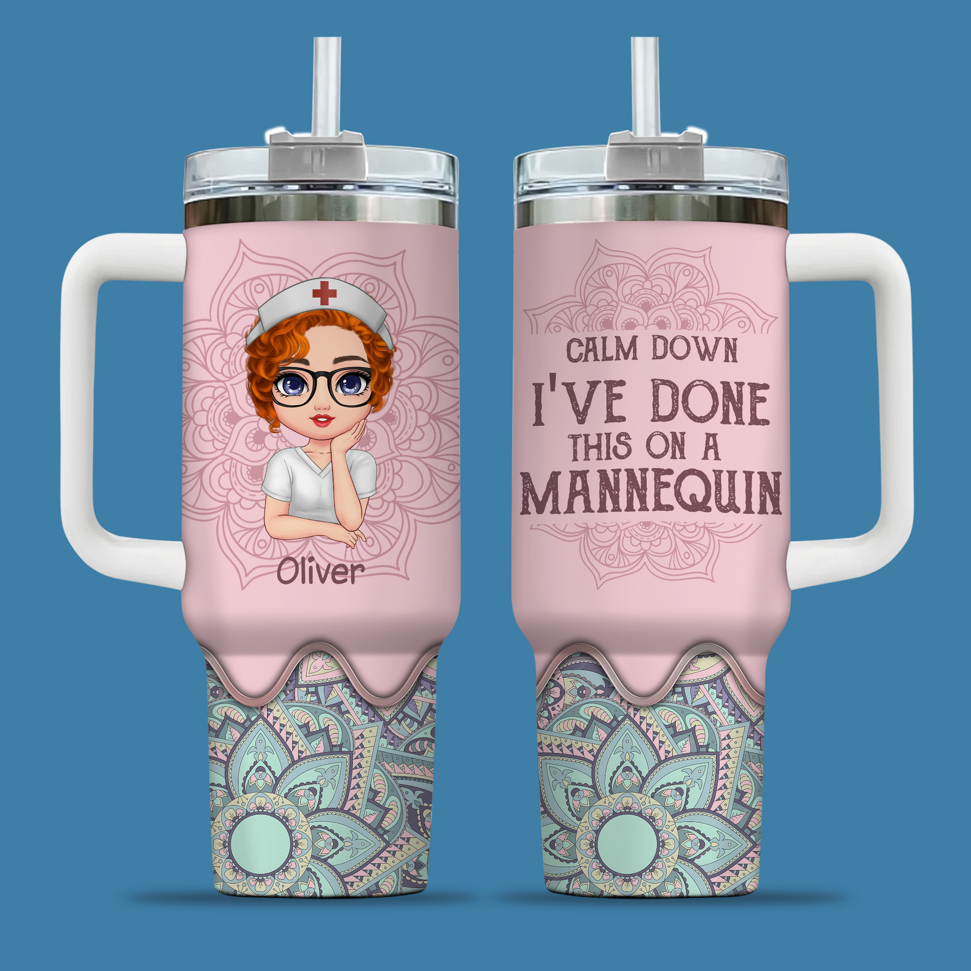 Calm Down I’ve Done This On A Mannequin Nurse 40oz Tumbler, Funny Nurse Gift, Christmas Gift for RN, Nursing Student Travel Cup