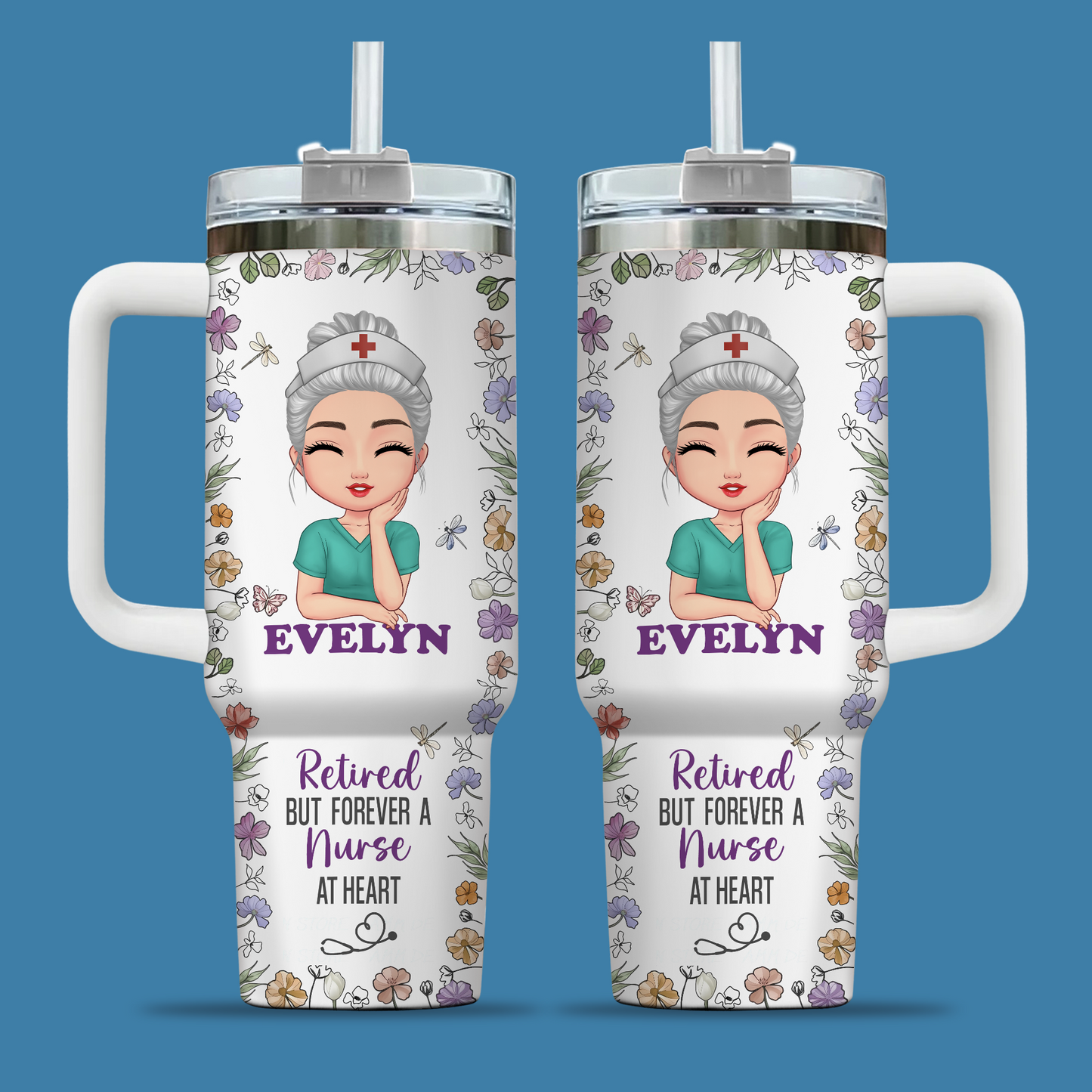 Retired But Forever A Nurse At Heart 40oz Tumbler