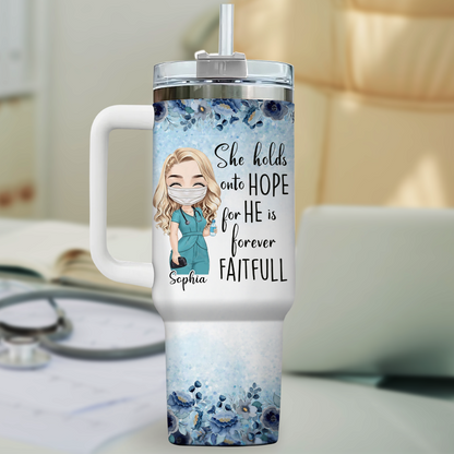 She Holds Onto Hope Jesus Nurse 40oz Tumbler