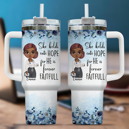 She Holds Onto Hope Jesus Nurse 40oz Tumbler