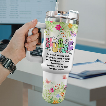 Nurse Definition 40oz Tumbler -  They're Kind of the Big Deal, Nurse Appreciation, Funny Nurse Gift, Personalized Stainless Steel Travel Cup