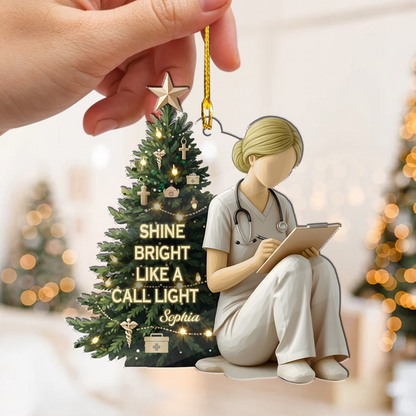 Shine Bright Like A Call Light Ornament – Personalized Acrylic Nurse Ornament, New Nurse Christmas Gift, Nurse Appreciation Keepsake