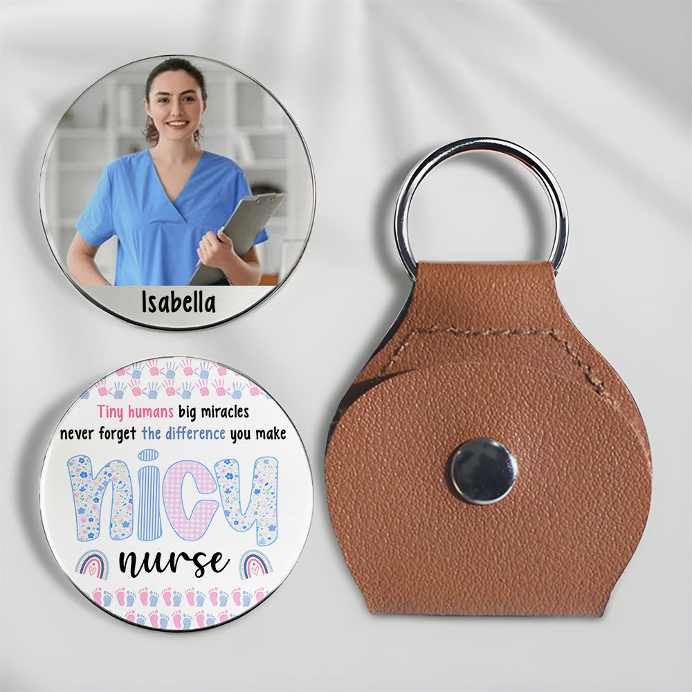 Never Forget The Difference You Make NICU Nurse Pocket Hug Keyring