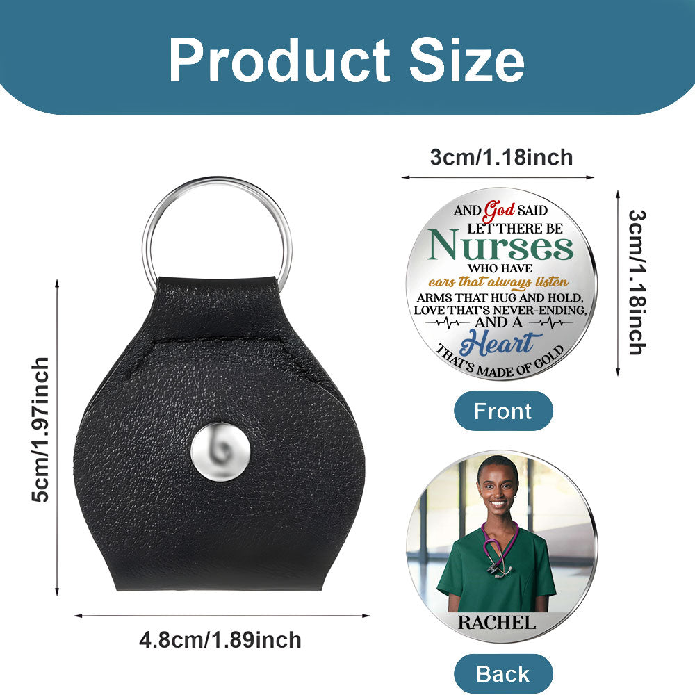 And God Said Let There Be Nurses Pocket Hug Keyring