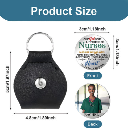 And God Said Let There Be Nurses Pocket Hug Keyring