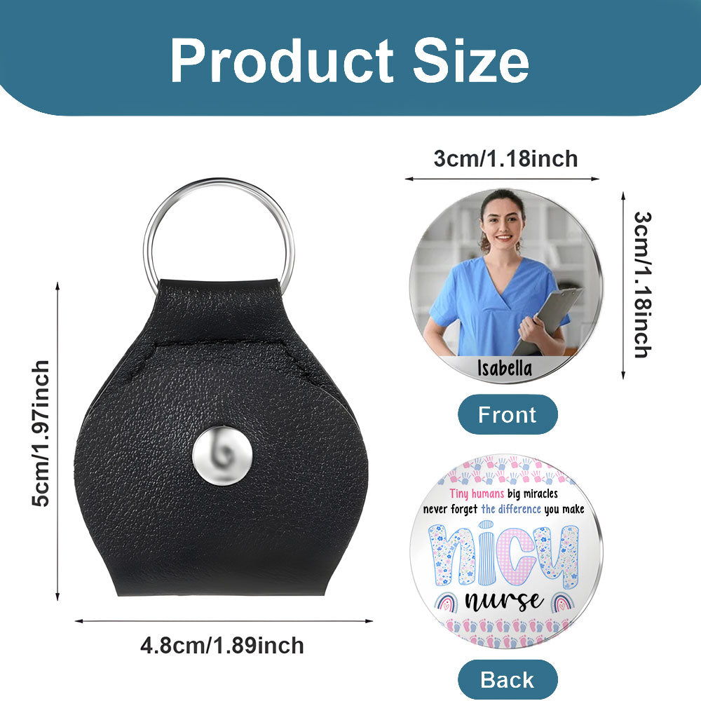 Never Forget The Difference You Make NICU Nurse Pocket Hug Keyring