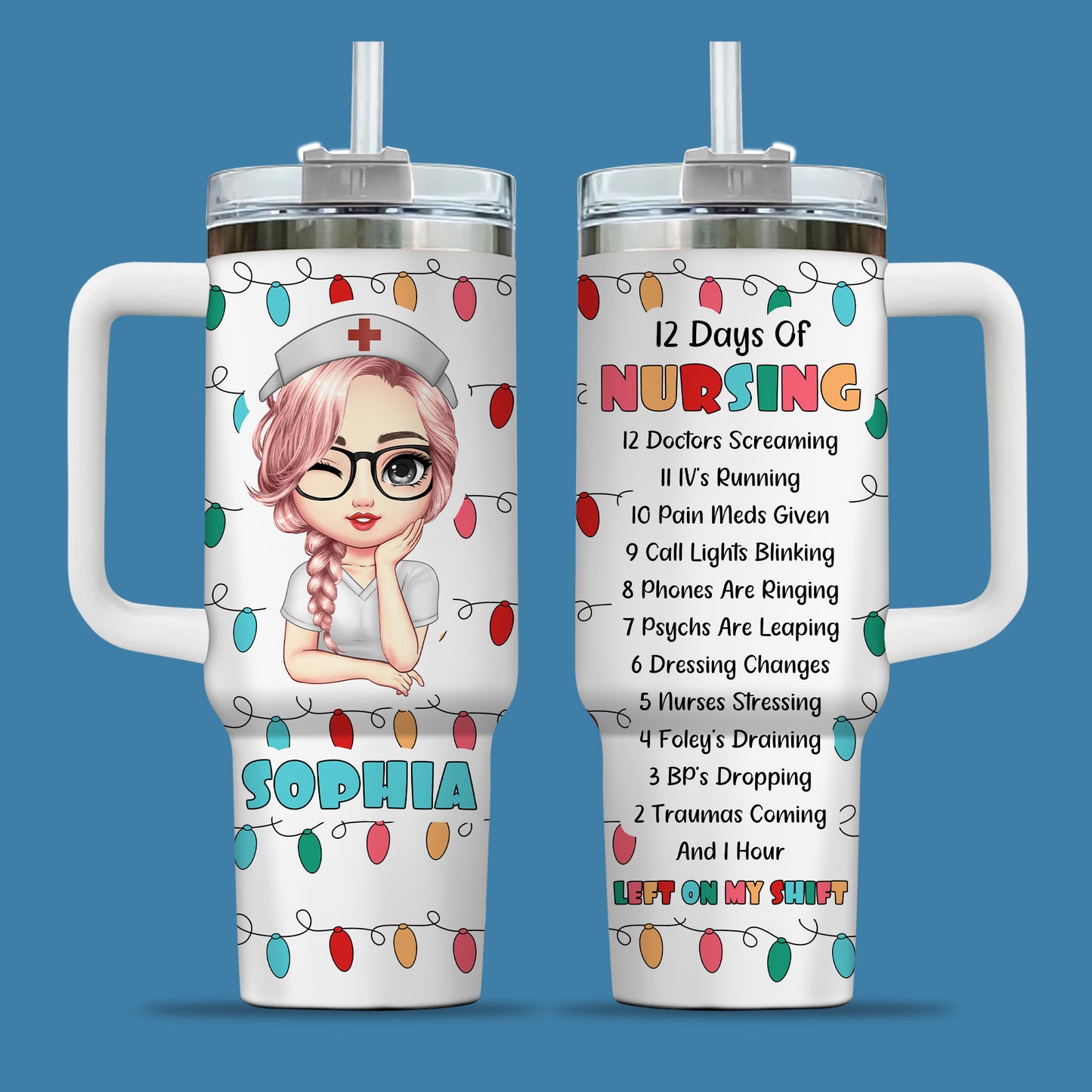 12 Days Of Nursing Nurse Christmas 40oz Tumbler
