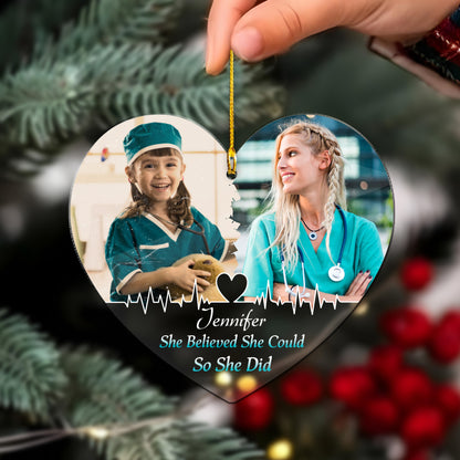 She Believed She Could So She Did Nurse Acrylic Ornament - Inspirational Christmas Gift for Nurse, RN Appreciation Ornament, Gift for Nurse