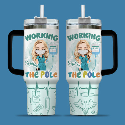 Working The Pole Nurse 40oz Tumbler