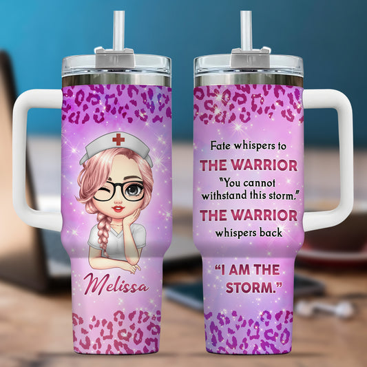 I Am The Storm Nurse 40oz Tumbler