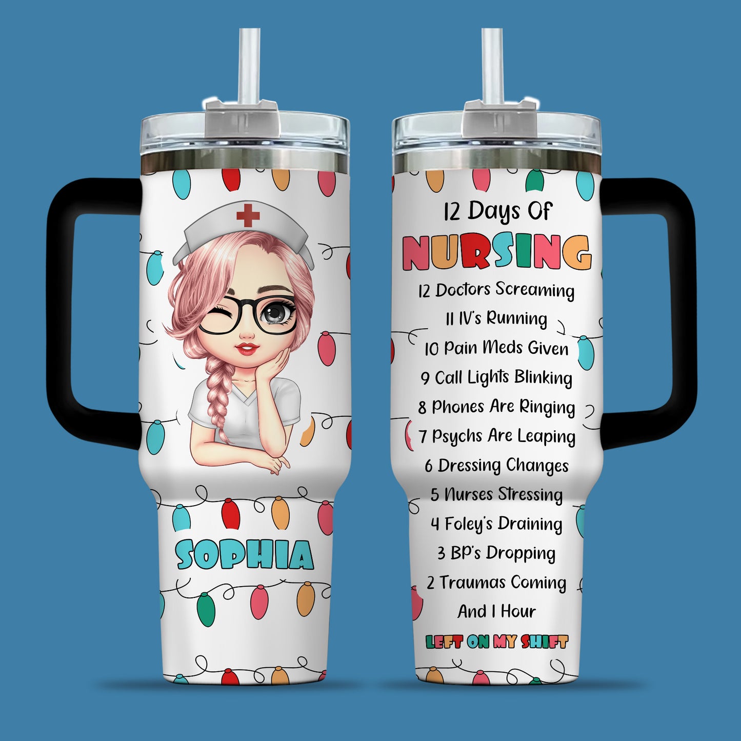 12 Days Of Nursing Nurse Christmas 40oz Tumbler